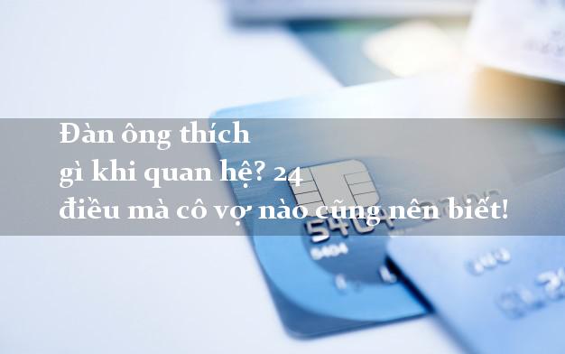 Đàn ông thích gì khi quan hệ? 24 điều mà cô vợ nào cũng nên biết!