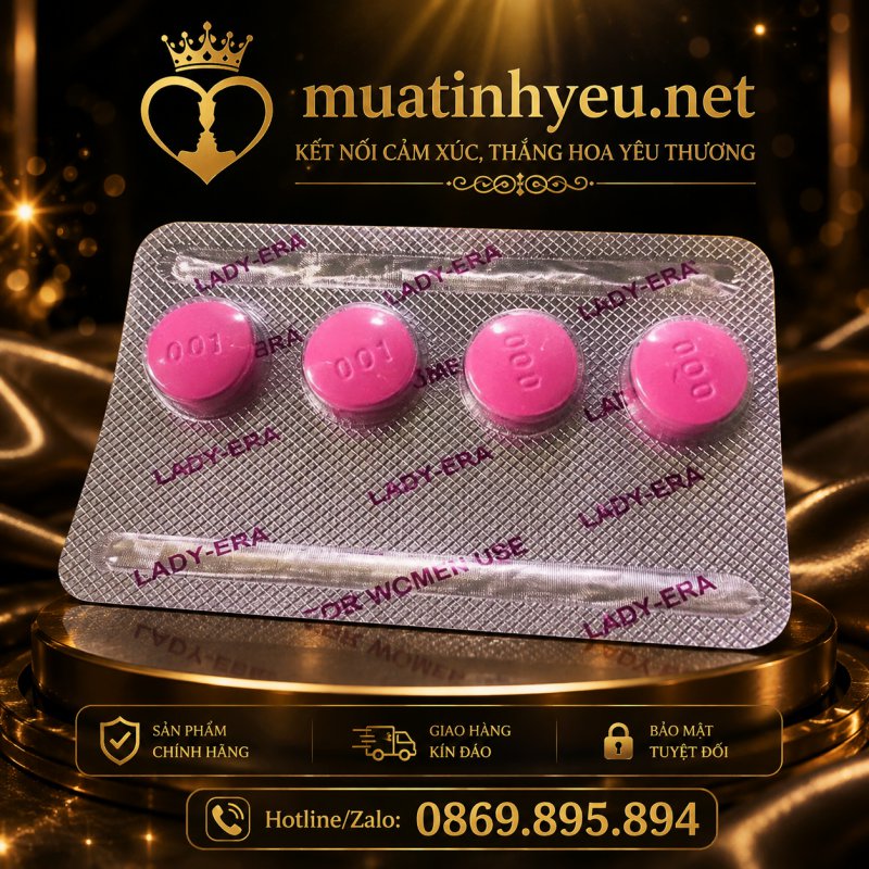 Thuốc kích dục nữ dạng viên Lady era cực mạnh