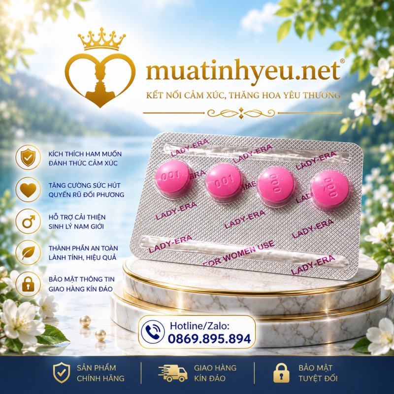 THUỐC KÍCH THÍCH LÊN ĐỈNH LADY ERA CƯC MẠNH