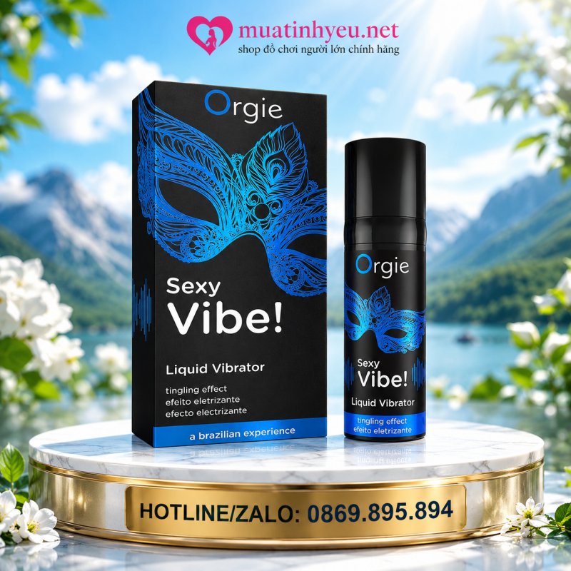 GEL TĂNG HƯNG PHẤN MẠNH ORGIE SEXY VIBE CAO CẤP